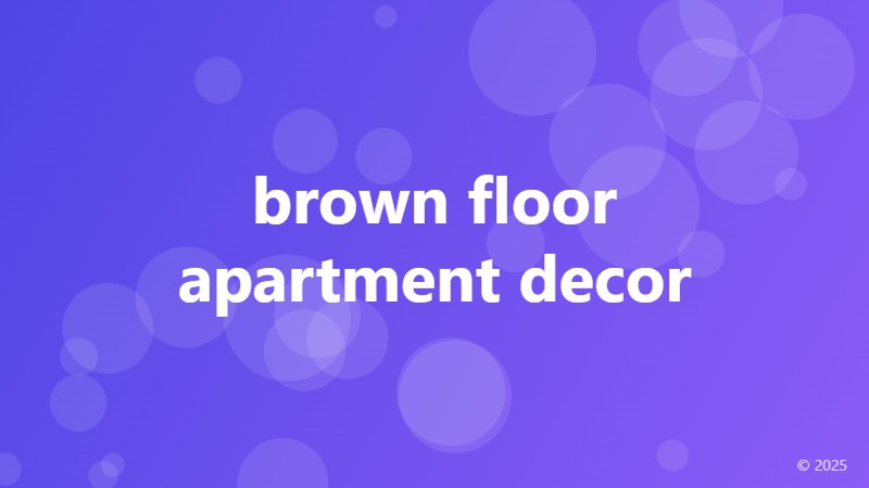 brown floor apartment decor