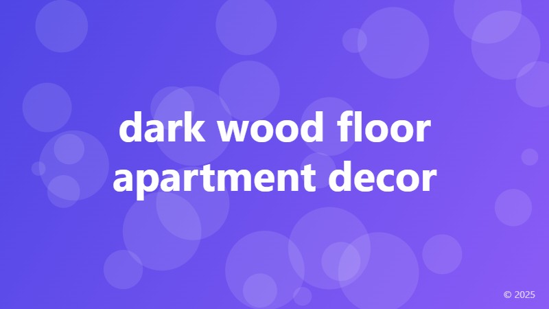 dark wood floor apartment decor
