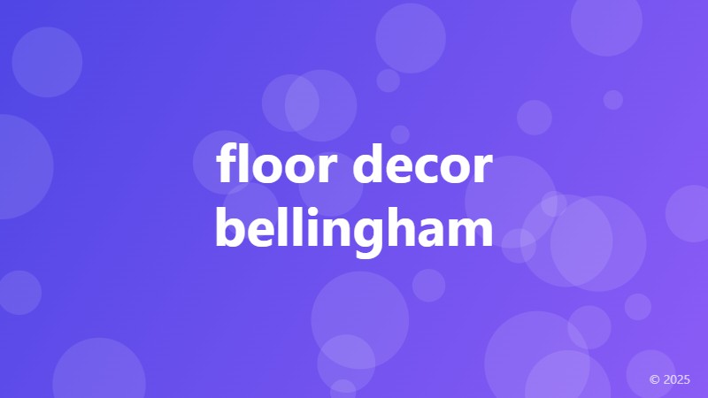 floor decor bellingham