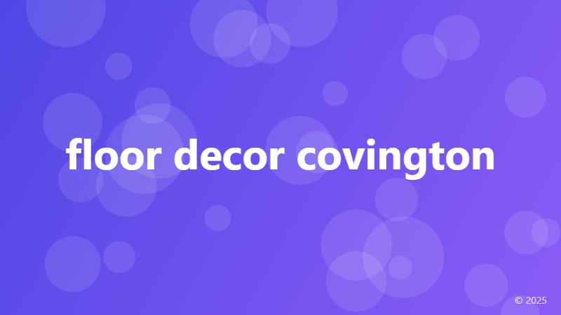 floor decor covington