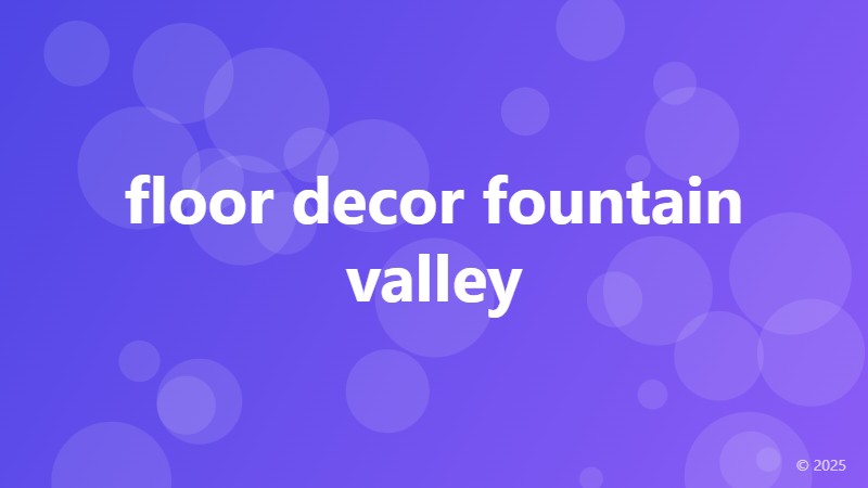floor decor fountain valley