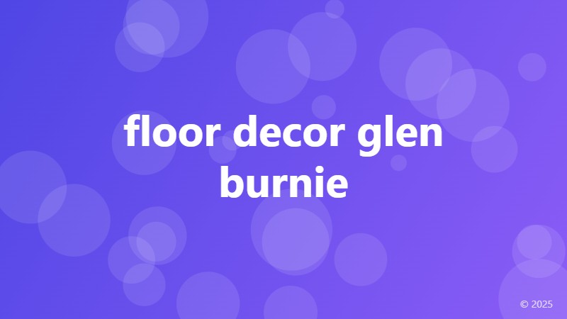 floor decor glen burnie