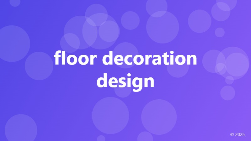 floor decoration design