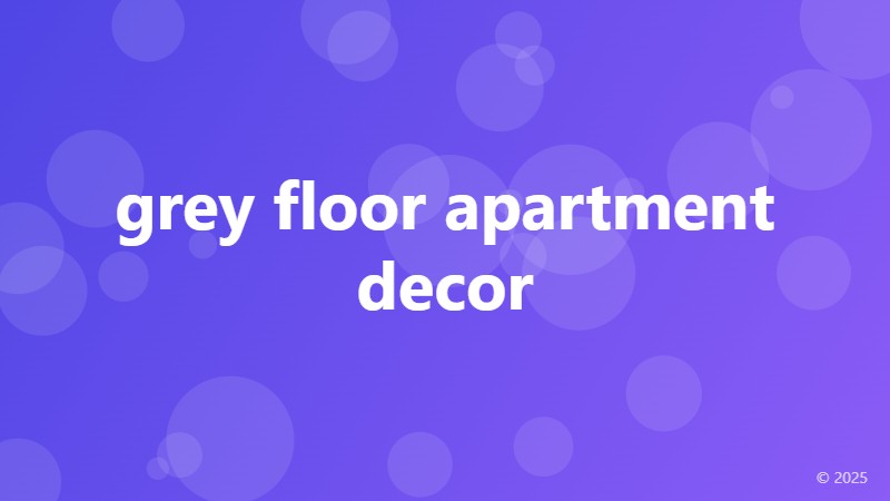 grey floor apartment decor